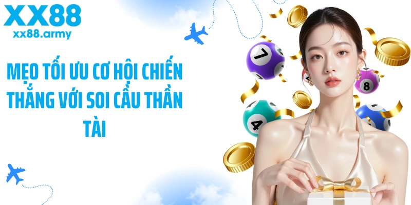 meo-toi-uu-co-hoi-chien-thang-voi-soi-cau-than-tai
