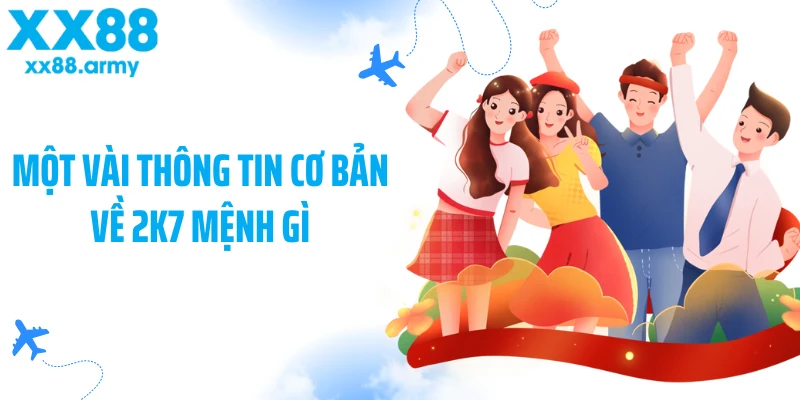 mot-vai-thong-tin-co-ban-ve-2k7-menh-gi