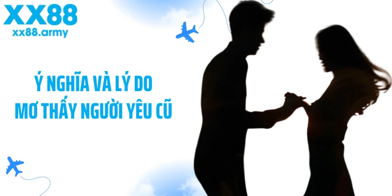 y-nghia-va-ly-do-mo-thay-nguoi-yeu-cu