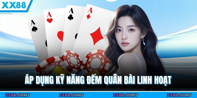 Mẹo Chơi Rồng Hổ Hiệu Quả & Chất Lượng Tại XX88 2 Áp dụng kỹ năng đếm quân bài linh hoạt