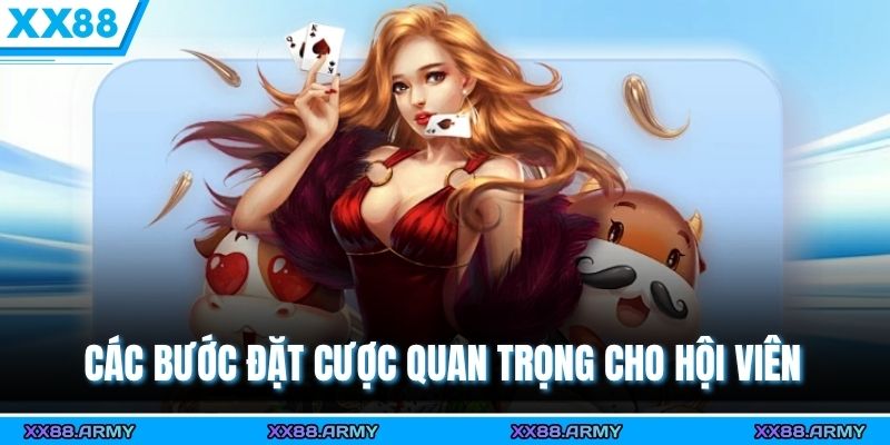 Các bước đặt cược quan trọng cho hội viên