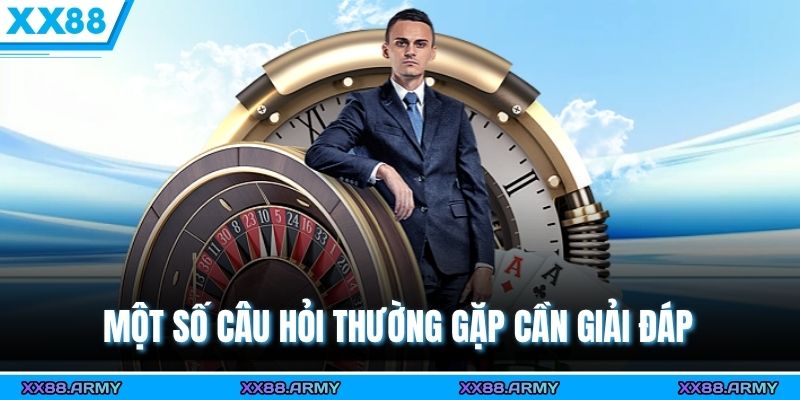 Một số câu hỏi thường gặp cần giải đáp