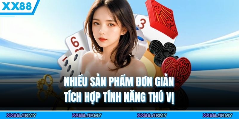 Nhiều sản phẩm đơn giản tích hợp tính năng thú vị 